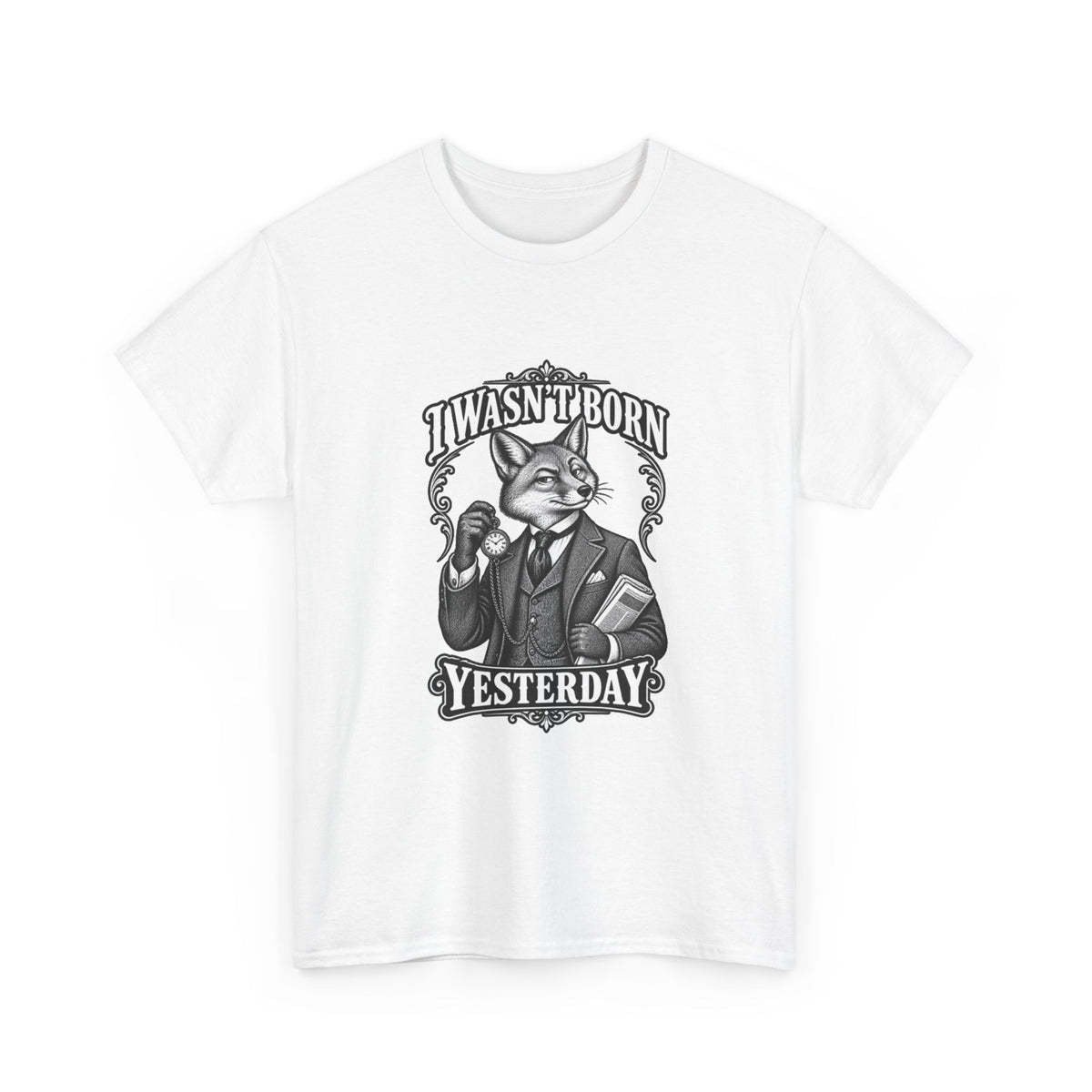Vintage Fox Graphic Tee — "I Wasn't Born Yesterday" Funny Retro Animal T-Shirt