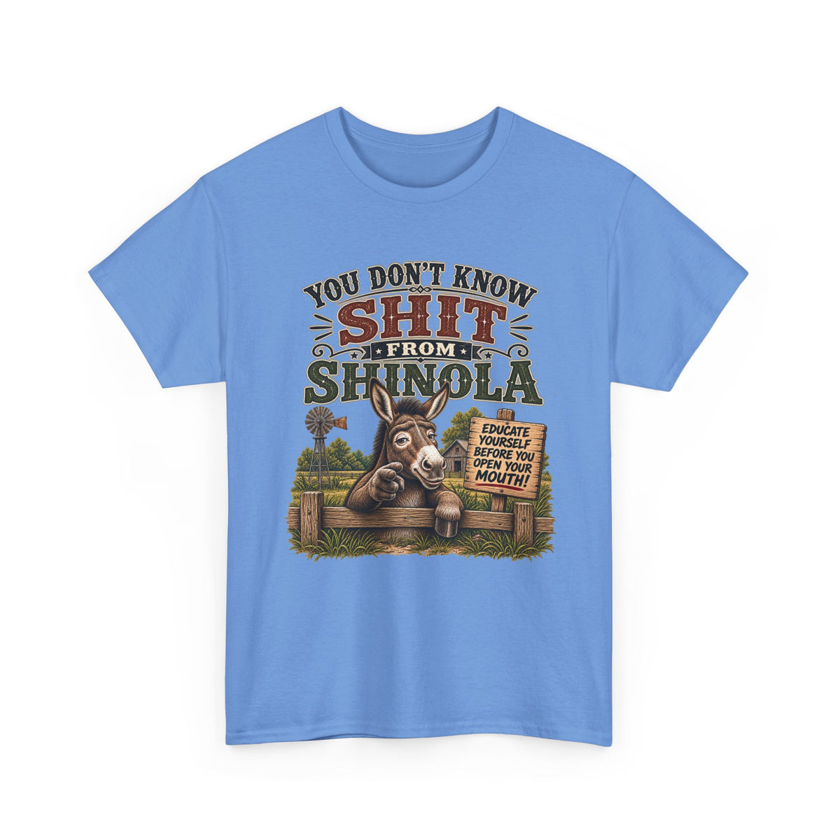 You Don't Know Shit From Shinola Donkey T-Shirt