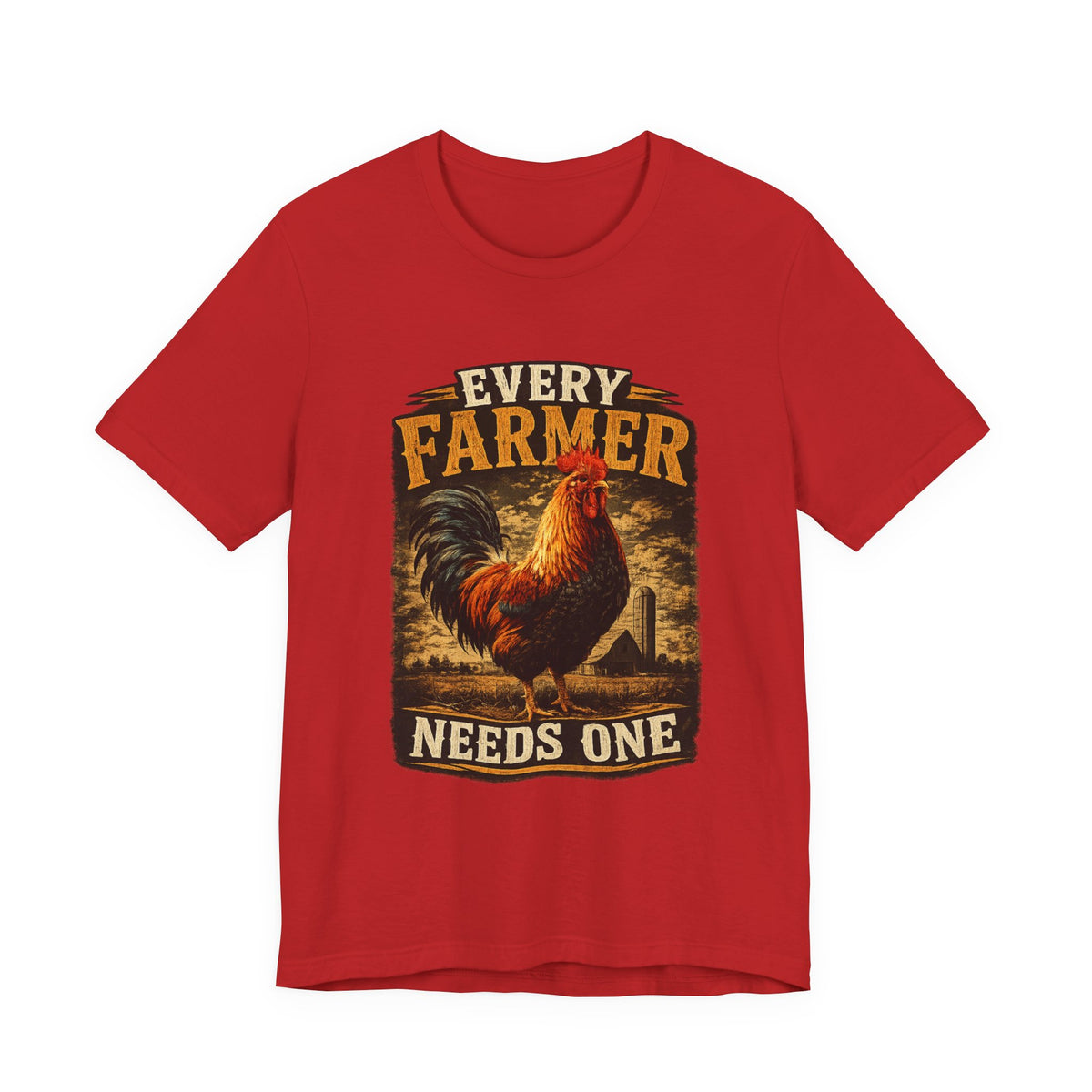 Rooster Farm Tee — "Every Farmer Needs One" Rustic Chicken Shirt