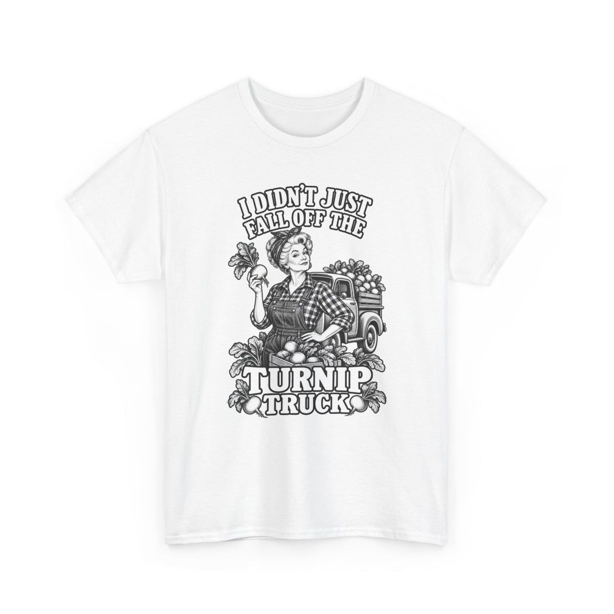 Turnip Truck Vintage Farm T-Shirt — "I Didn't Just Fall Off the Turnip Truck" Graphic Tee