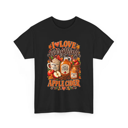 Apple Cider Tee — I Love Everything Apple Cider Fall T-Shirt