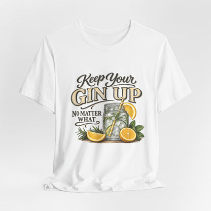 Keep Your Gin Up T-Shirt – Funny Gin Cocktail Tee with Lemon Illustration