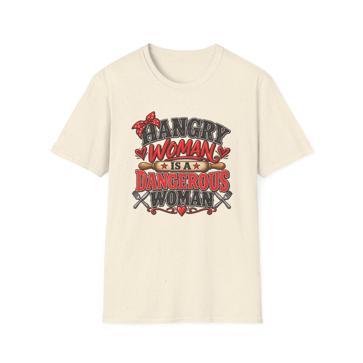 Hangry Woman Is A Dangerous Thing T-Shirt