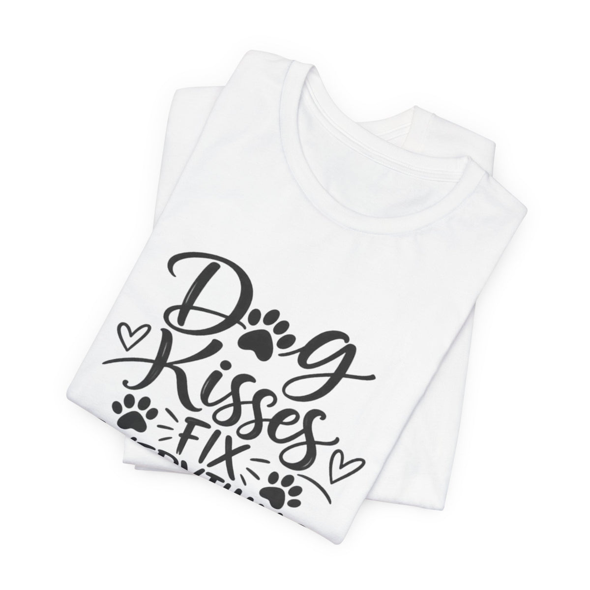 Dog Kisses Fix Everything T-Shirt — Cute Paw Print Dog Lover Tee
