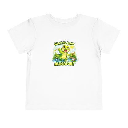 Toddler Tee - "Catch Ya Later Alligator" Cute Cartoon Alligator Kids Shirt