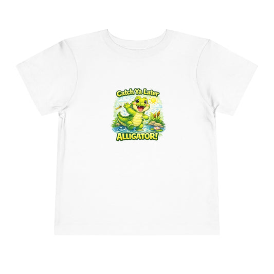 Toddler Tee - "Catch Ya Later Alligator" Cute Cartoon Alligator Kids Shirt