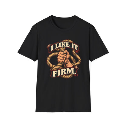 I Like It Firm Rope Knot T-Shirt