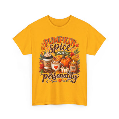 Pumpkin Spice Tee — "Pumpkin Spice Is My Personality" Fall T-Shirt