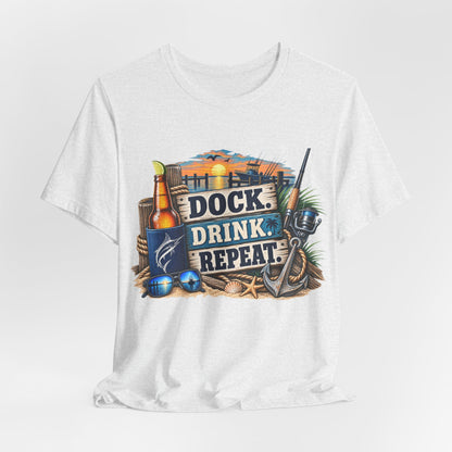 Dock. Drink. Repeat. Tee — Beach Bar Nautical T-Shirt for Boaters & Lake Lovers