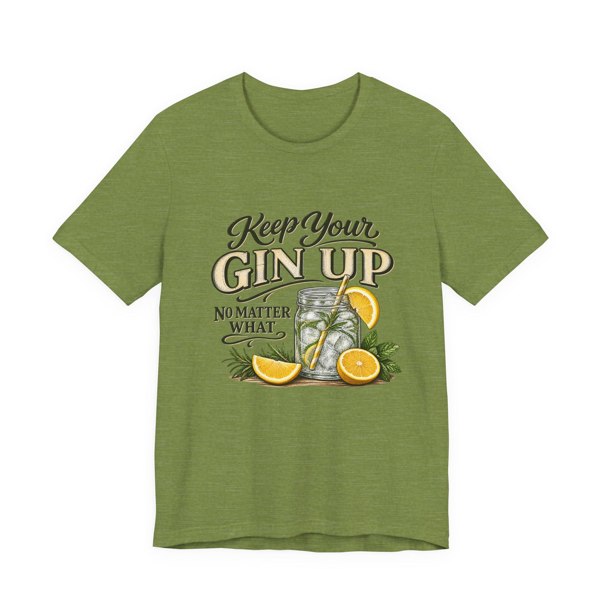Keep Your Gin Up T-Shirt – Funny Gin Cocktail Tee with Lemon Illustration