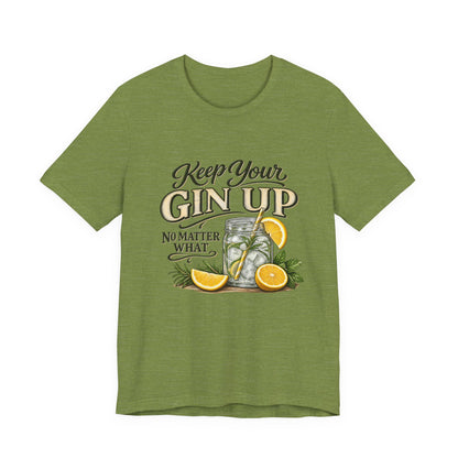 Keep Your Gin Up T-Shirt – Funny Gin Cocktail Tee with Lemon Illustration
