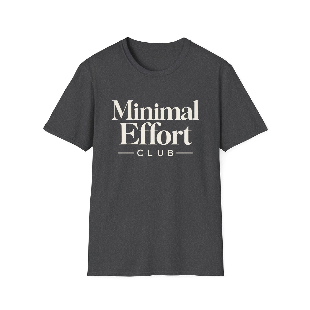 Minimal Effort T-Shirt — Subtle Pastel Text Casual Tee
