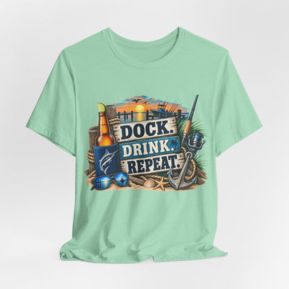 Dock. Drink. Repeat. Tee — Beach Bar Nautical T-Shirt for Boaters & Lake Lovers