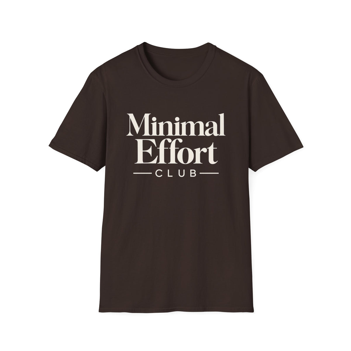 Minimal Effort T-Shirt — Subtle Pastel Text Casual Tee