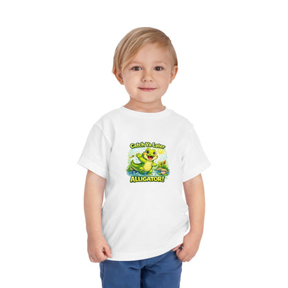 Toddler Tee - "Catch Ya Later Alligator" Cute Cartoon Alligator Kids Shirt