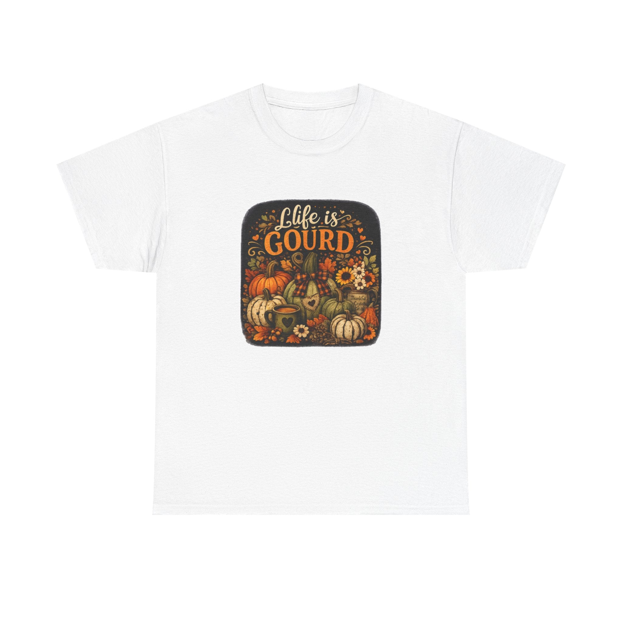 Life Is Gourd Fall T-Shirt — Pumpkin Harvest Thanksgiving Tee