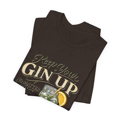 Keep Your Gin Up T-Shirt – Funny Gin Cocktail Tee with Lemon Illustration
