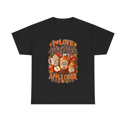 Apple Cider Tee — I Love Everything Apple Cider Fall T-Shirt