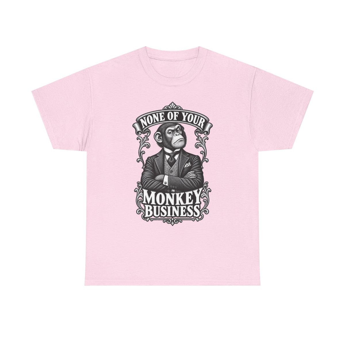 None of Your Monkey Business T-Shirt — Funny Vintage Monkey Graphic Tee