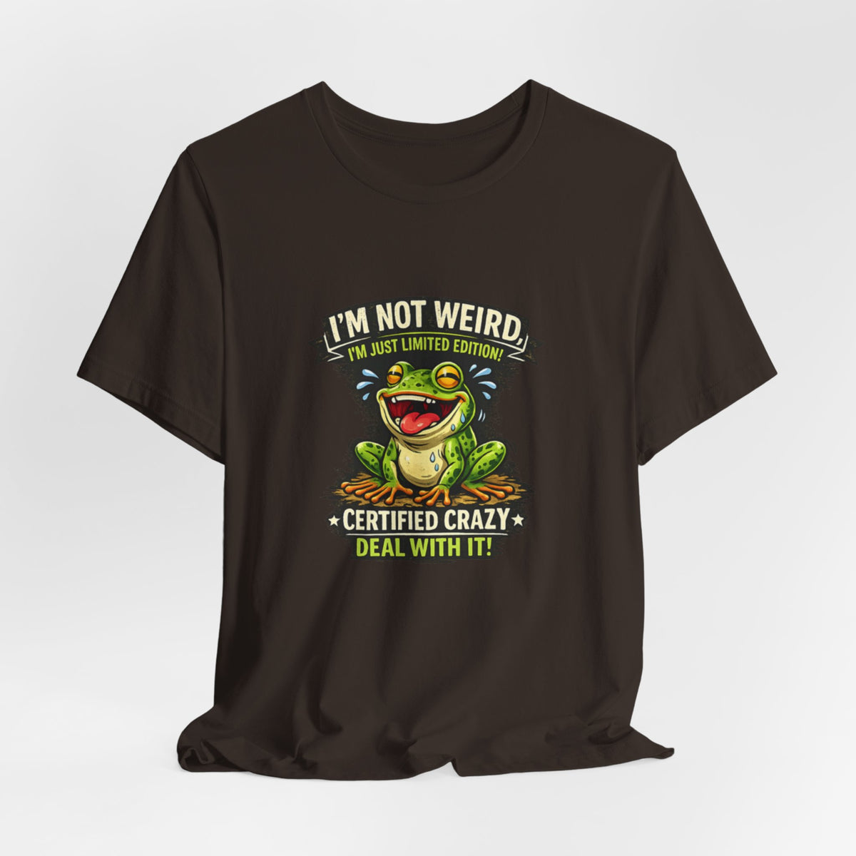 Funny Frog T-Shirt "I'm Not Weird I'm Just Limited Edition"