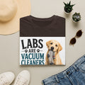 Labs Are Vacuum Cleaners T-Shirt — Funny Labrador Dog Lover Tee