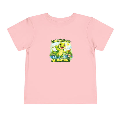 Toddler Tee - "Catch Ya Later Alligator" Cute Cartoon Alligator Kids Shirt