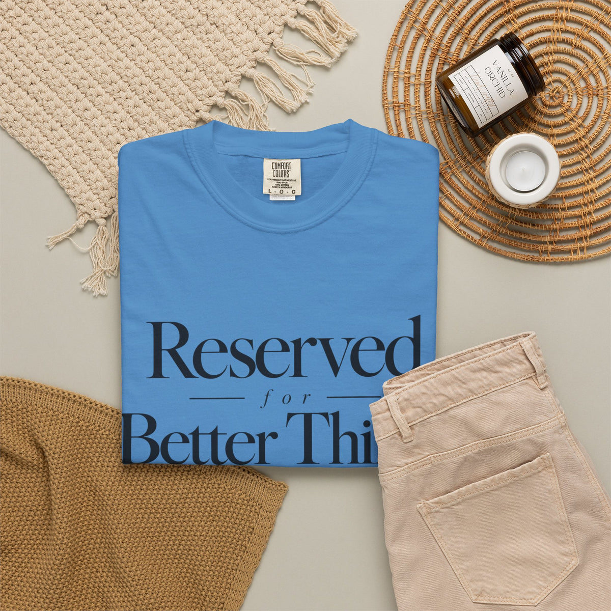 T-Shirt — "Reserved for Better Things" Minimalist Typography Tee