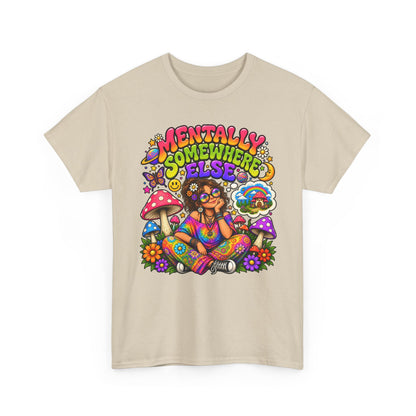 Mentally Somewhere Else T-Shirt — Retro Psychedelic Hippie Graphic Tee