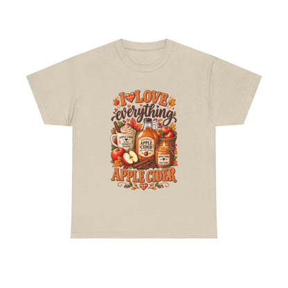 Apple Cider Tee — I Love Everything Apple Cider Fall T-Shirt