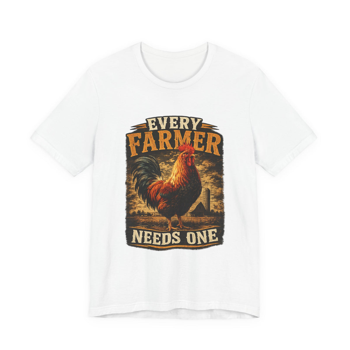 Rooster Farm Tee — "Every Farmer Needs One" Rustic Chicken Shirt