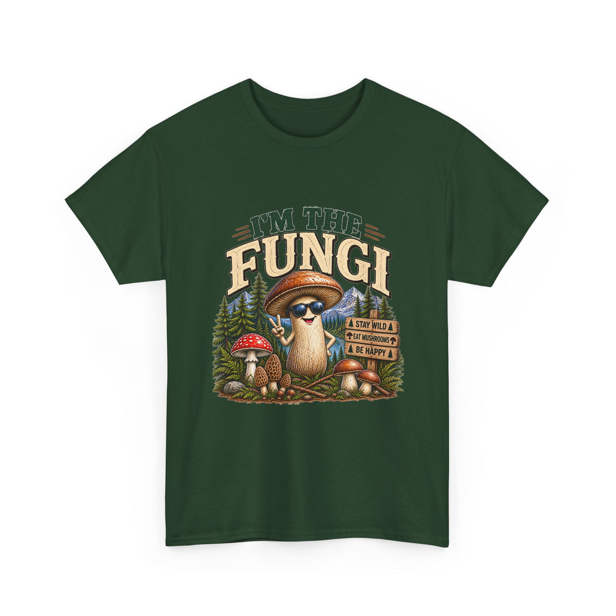I’m The Fungi T-Shirt — Cute Mushroom Graphic Tee for Nature Lovers & Camping Fans