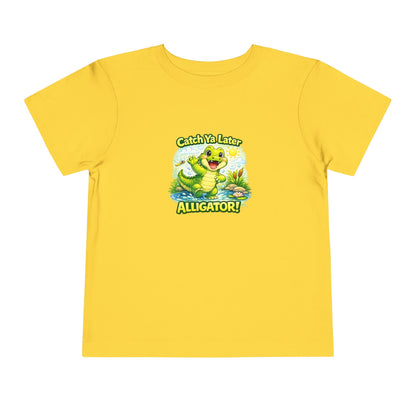 Toddler Tee - "Catch Ya Later Alligator" Cute Cartoon Alligator Kids Shirt