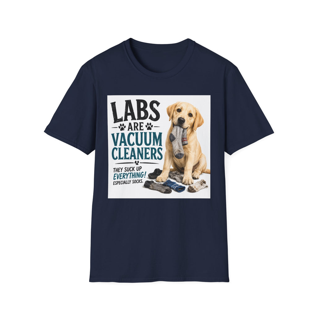 Labs Are Vacuum Cleaners T-Shirt — Funny Labrador Dog Lover Tee
