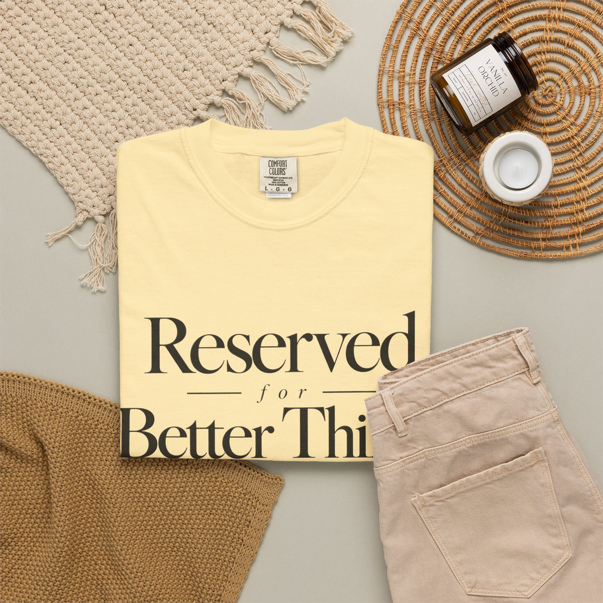 T-Shirt — "Reserved for Better Things" Minimalist Typography Tee