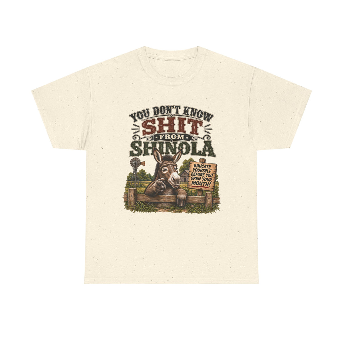 You Don't Know Shit From Shinola Donkey T-Shirt