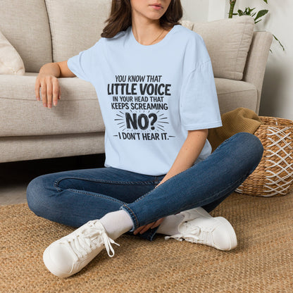 ND Awareness T‑Shirt — “You Know That Little Voice…No? I Don’t Hear It.”