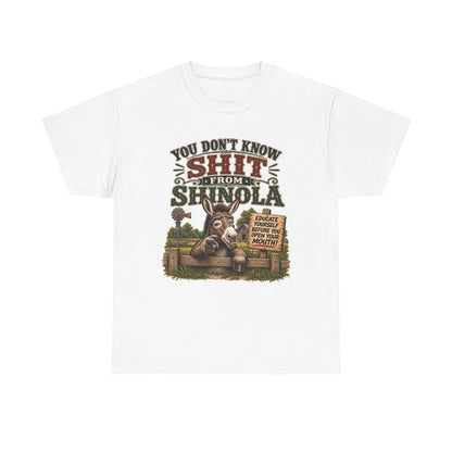 You Don't Know Shit From Shinola Donkey T-Shirt
