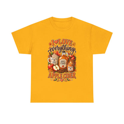Apple Cider Tee — I Love Everything Apple Cider Fall T-Shirt