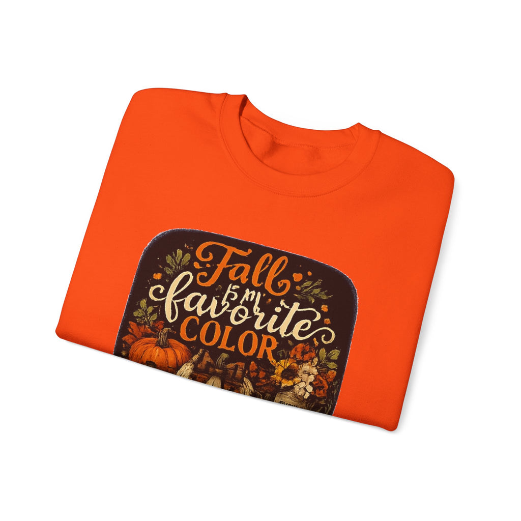Fall Is My Favorite Color Sweatshirt | Pumpkin Harvest Crewneck