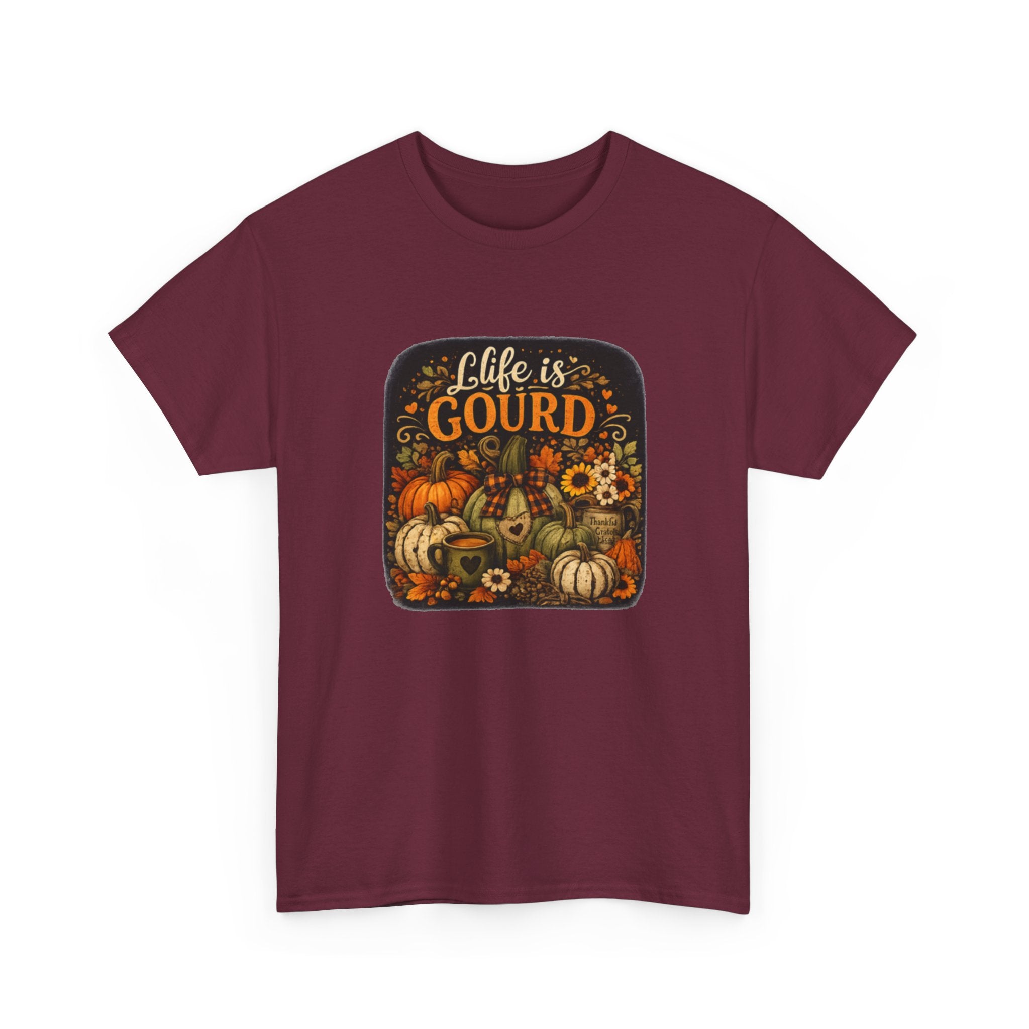 Life Is Gourd Fall T-Shirt — Pumpkin Harvest Thanksgiving Tee