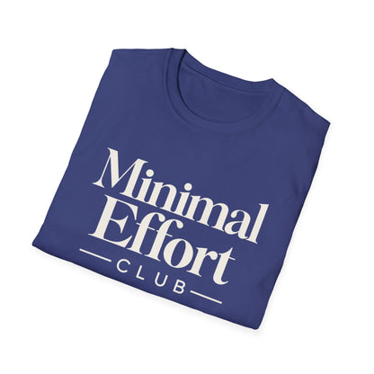 Minimal Effort T-Shirt — Subtle Pastel Text Casual Tee