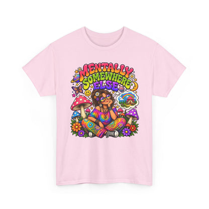 Mentally Somewhere Else T-Shirt — Retro Psychedelic Hippie Graphic Tee
