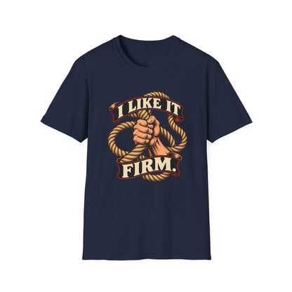 I Like It Firm Rope Knot T-Shirt