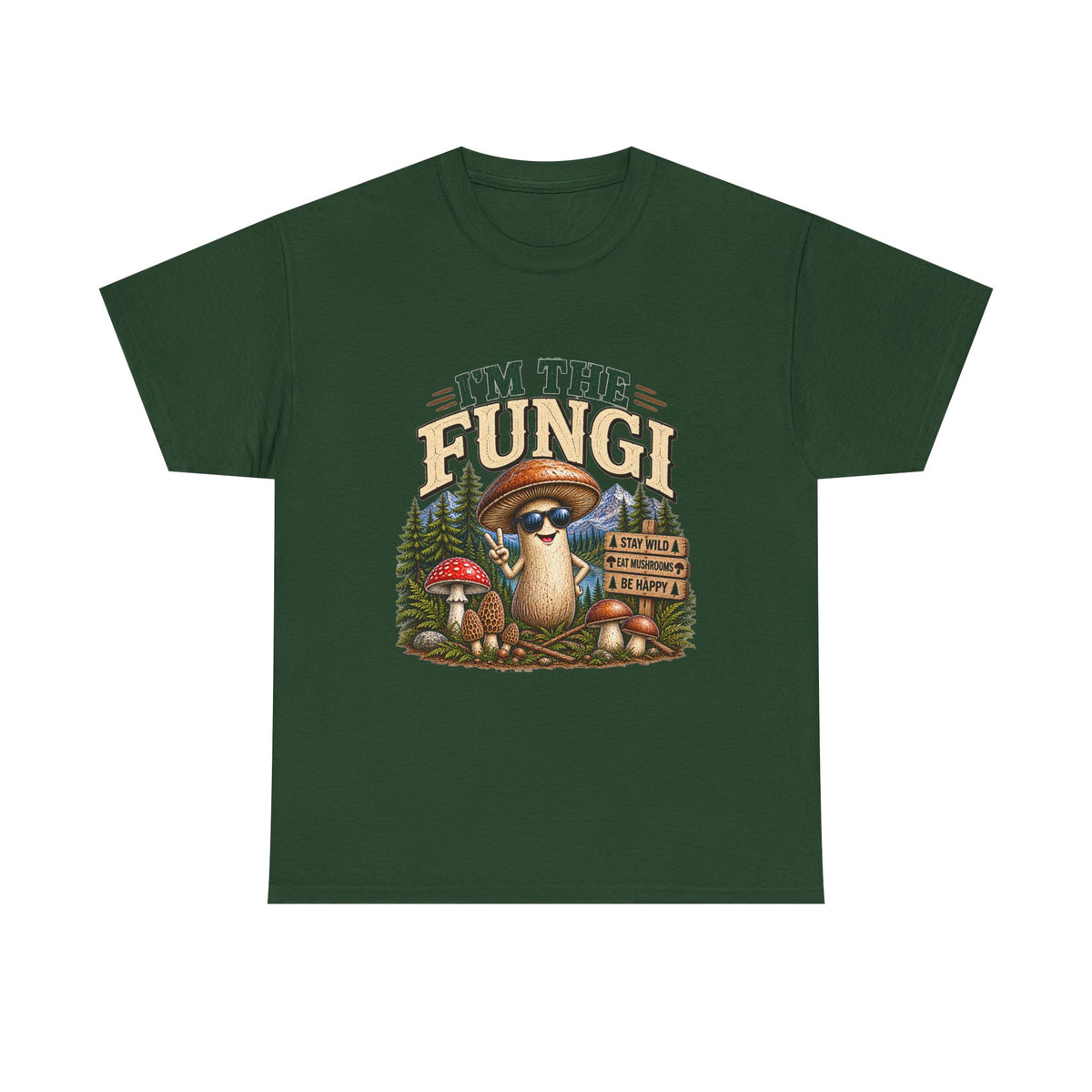 I’m The Fungi T-Shirt — Cute Mushroom Graphic Tee for Nature Lovers & Camping Fans
