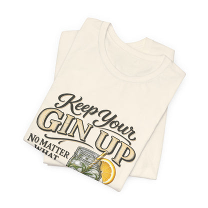 Keep Your Gin Up T-Shirt – Funny Gin Cocktail Tee with Lemon Illustration