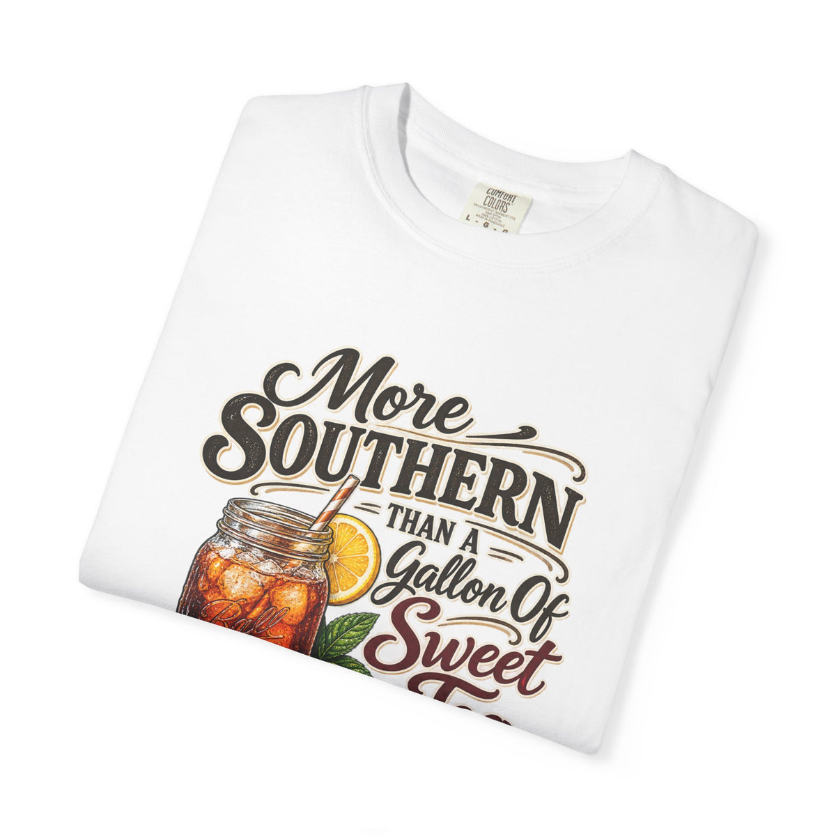Southern Sweet Tea T-Shirt — "More Southern Than a Gallon of Sweet Tea" Graphic Tee