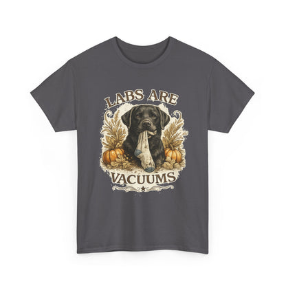 Labs Are Vacuums T-Shirt — Funny Labrador Dog Halloween Tee