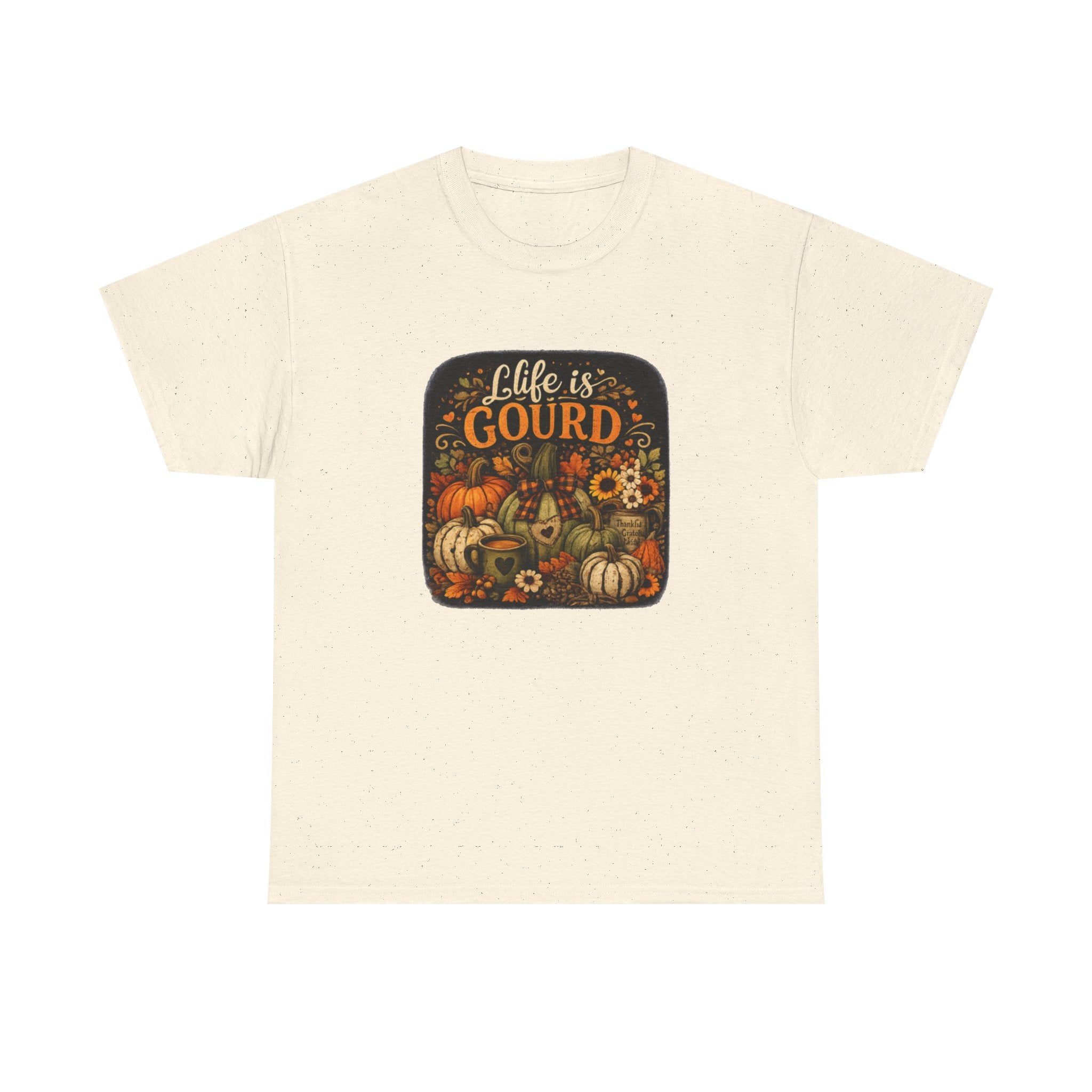 Life Is Gourd Fall T-Shirt — Pumpkin Harvest Thanksgiving Tee