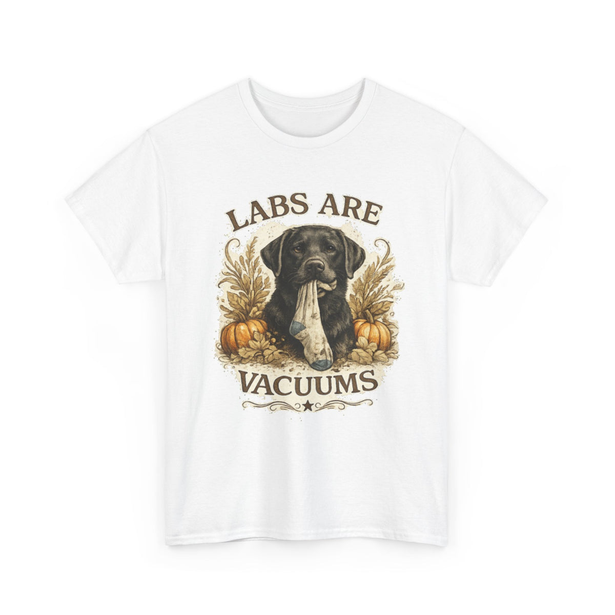 Labs Are Vacuums T-Shirt — Funny Labrador Dog Halloween Tee