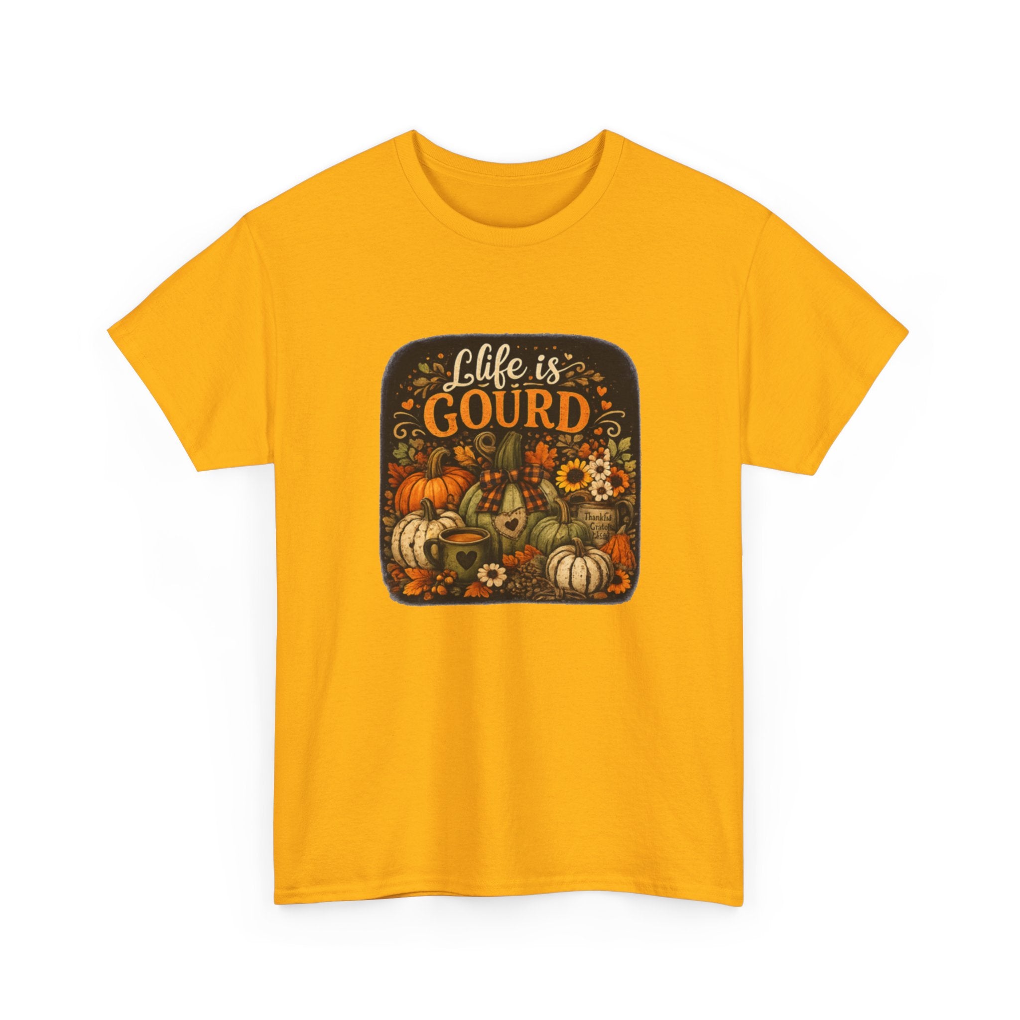 Life Is Gourd Fall T-Shirt — Pumpkin Harvest Thanksgiving Tee